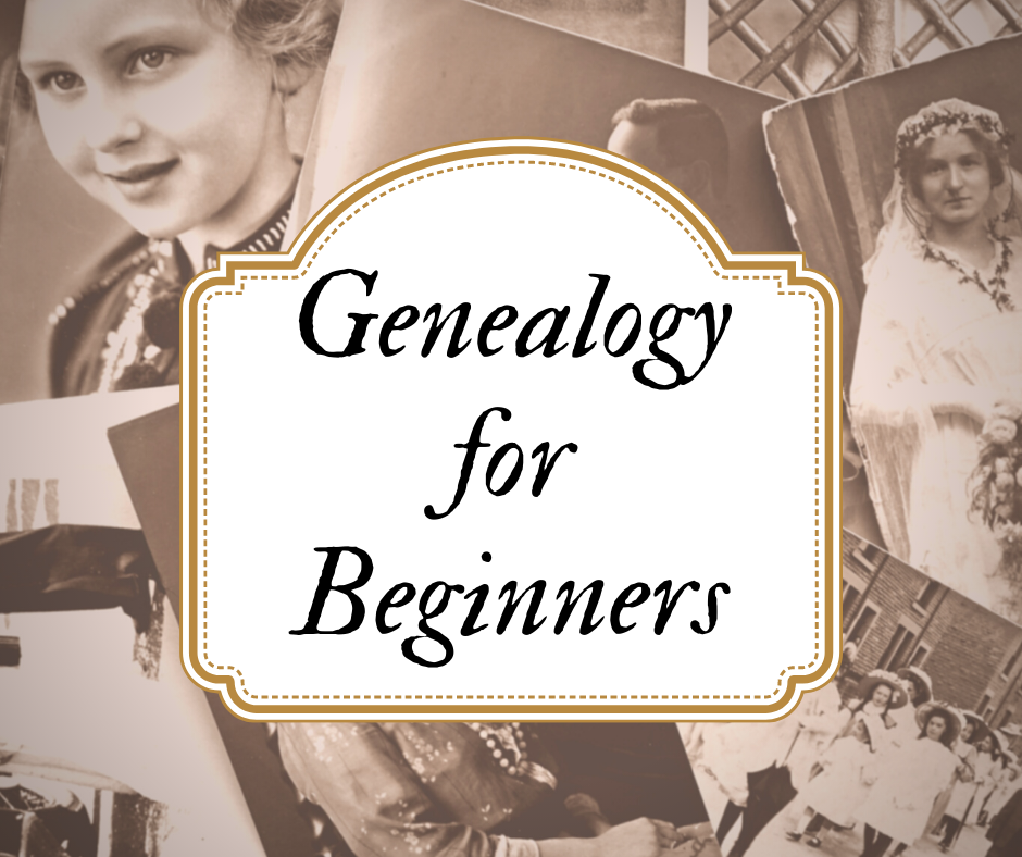 Genealogy for Beginners logo over a collection of vintage photographs