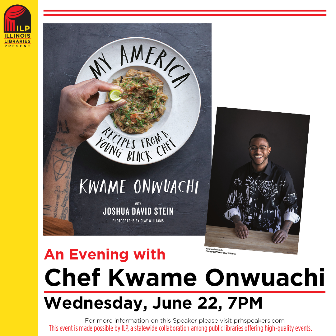 Illinois Libraries Presents: An Evening with Chef Kwame Onwuachi promotional image