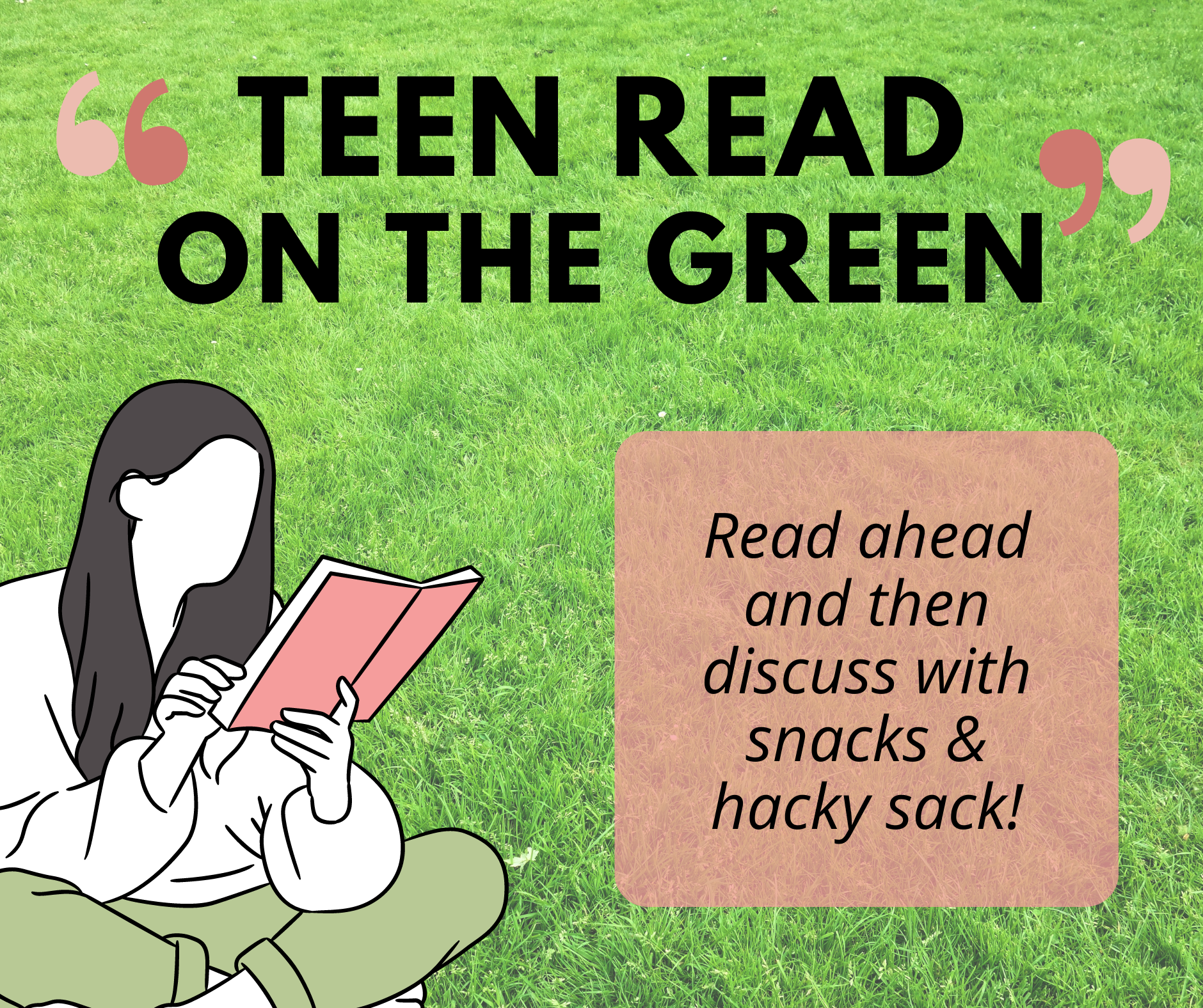 Image of person reading book that says "Teen Read on the Green"