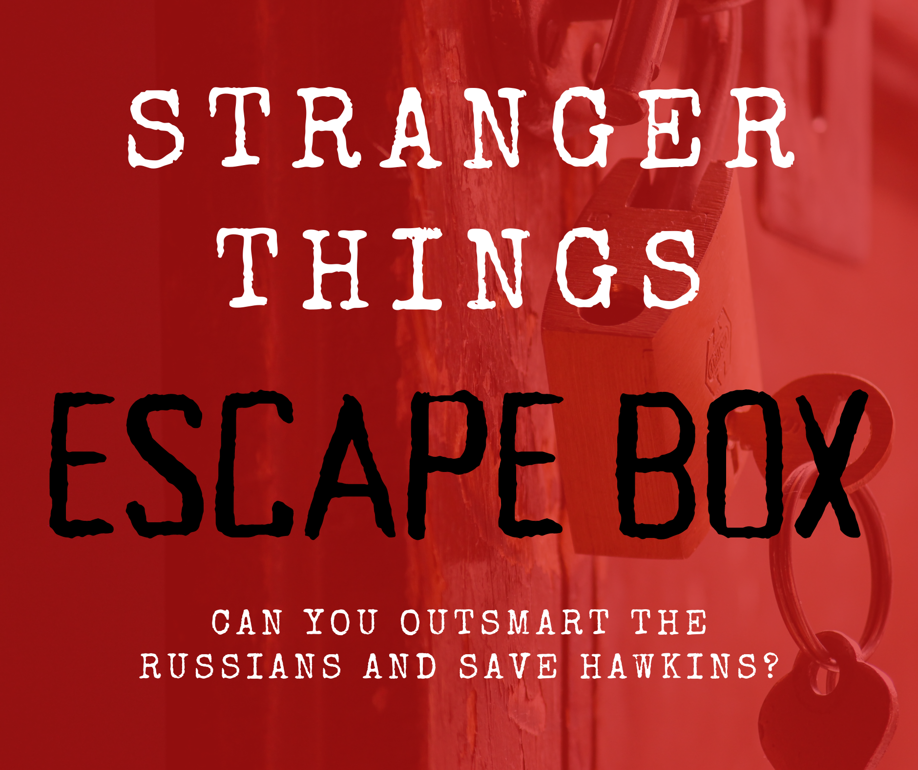Stranger Things Escape Box