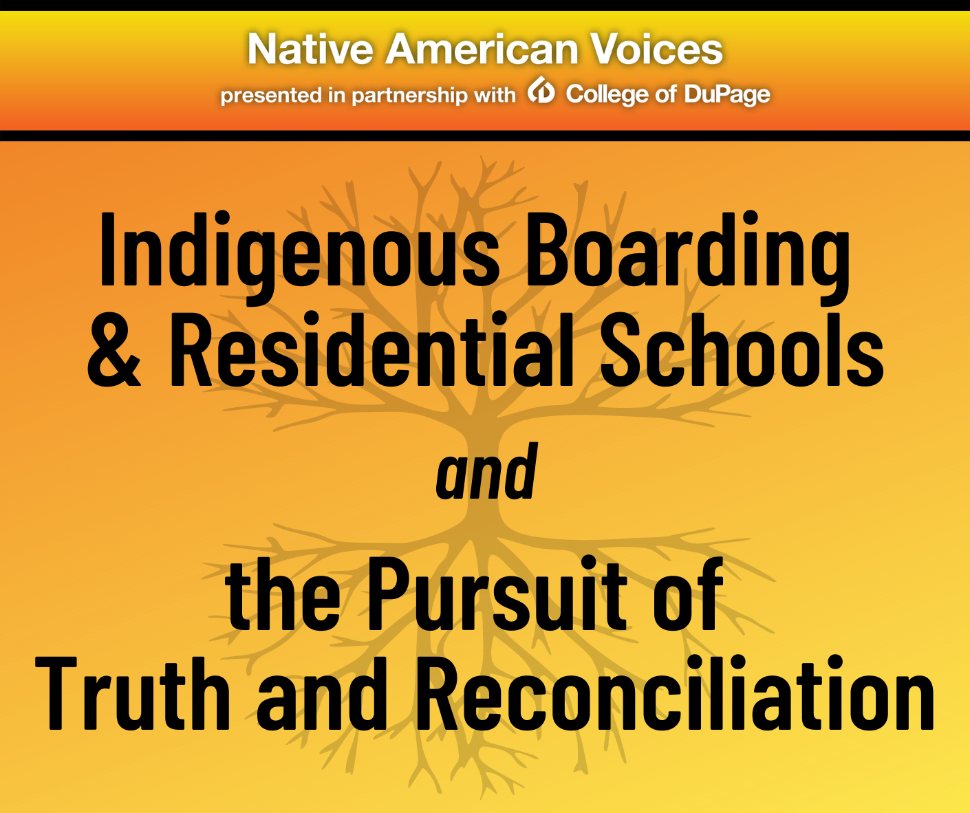 Native American Voices Webinar Series:  Indigenous Boarding and Residential Schools & the Pursuit of Truth and Reconciliation