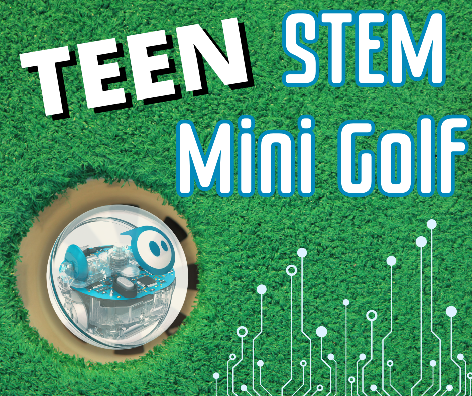 Teen STEM Mini Golf
