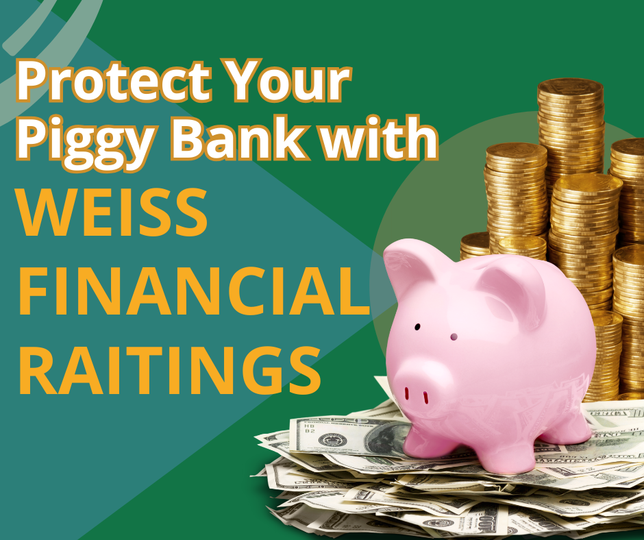Protect Your Piggy Bank with Weiss Financial Ratings