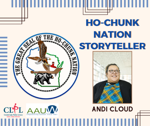 Ho-Chunk Nation Storyteller: Andi Cloud