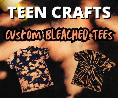Teen Crafts Custom Bleached Tees