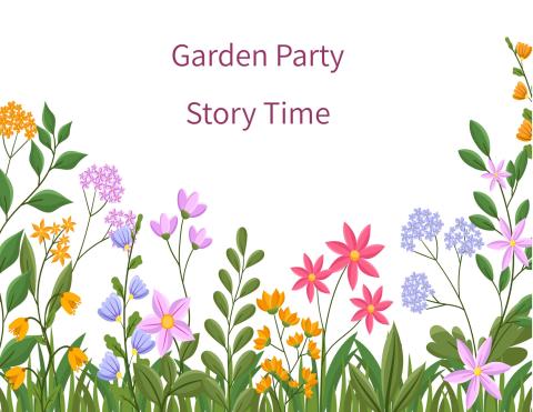 Garden Party Story Time