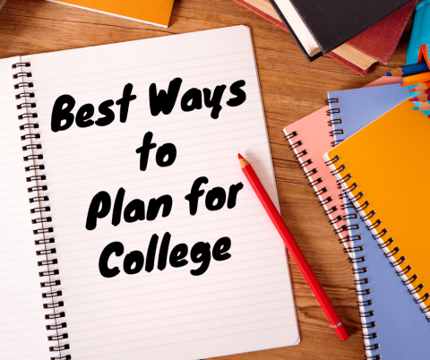 Best Ways to Plan for College