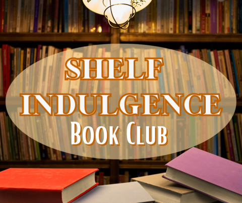 Shelf Indulgence Book Club