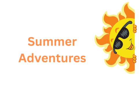 Summer Adventures