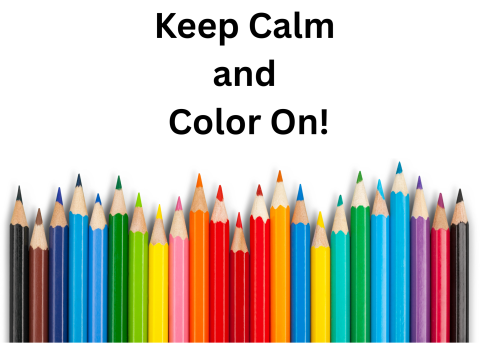 Keep Calm and Color On