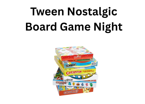 Tween Nostalgic Board Game Night