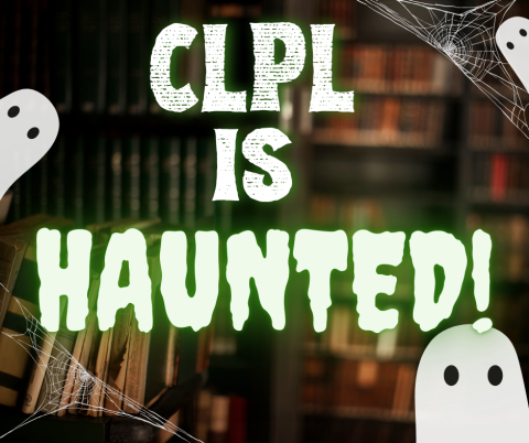 CLPL Is Haunted!