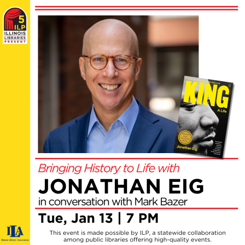 Illinois Libraries Present: Bringing History to Life with Jonathan Eig