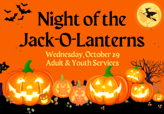 Night of the Jack-O-Lanterns Wednesday, October 29 