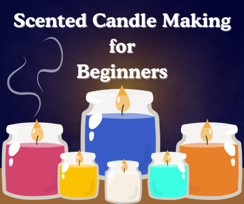 Scented Candle Making for Beginners
