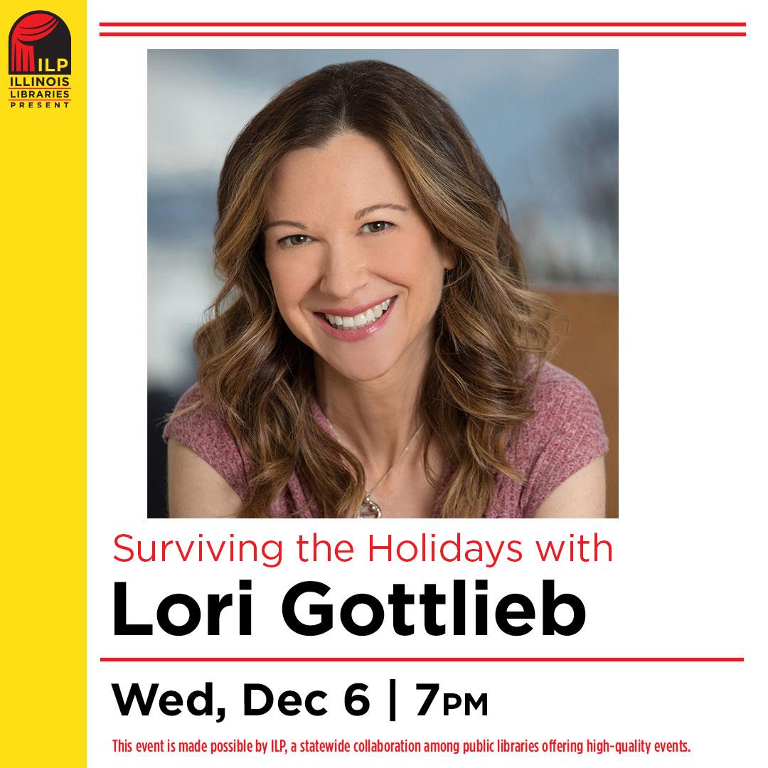 Illinois Libraries Present - Lori Gottlieb