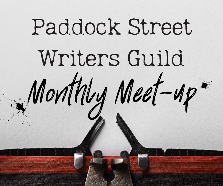 Paddock Street Writers Guild Meet-Up