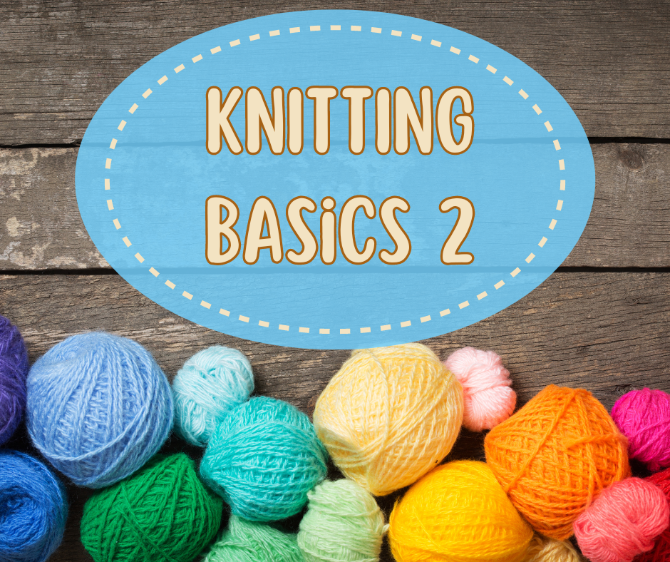 Knitting Basics 2