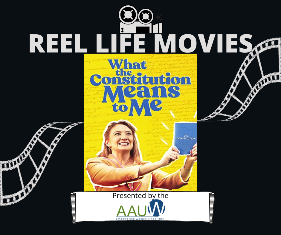 Reel Life Movies: What the Constitution Means to Me