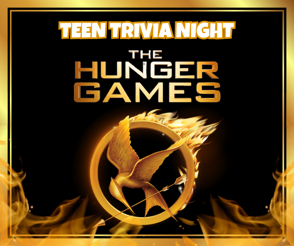 Teen Trivia Night: The Hunger Games