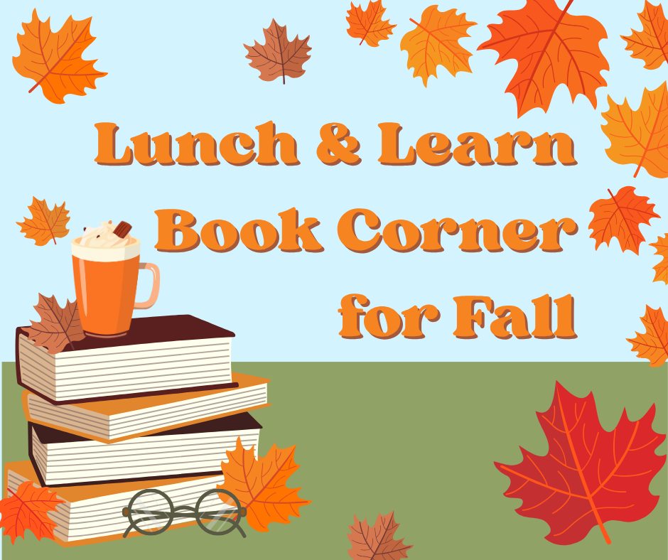 Lunch and Learn Book Corner for Fall
