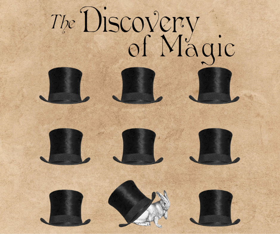 The Discovery of Magic