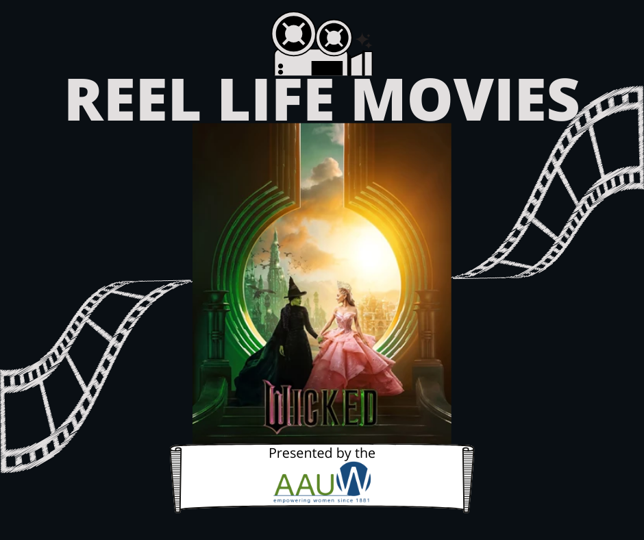 Reel Life Movies Wicked Pt. 1 graphic