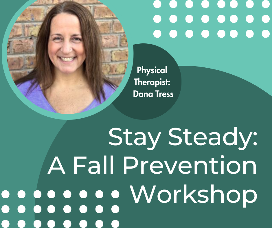Stay Steady: A Fall Prevention Workshop graphic