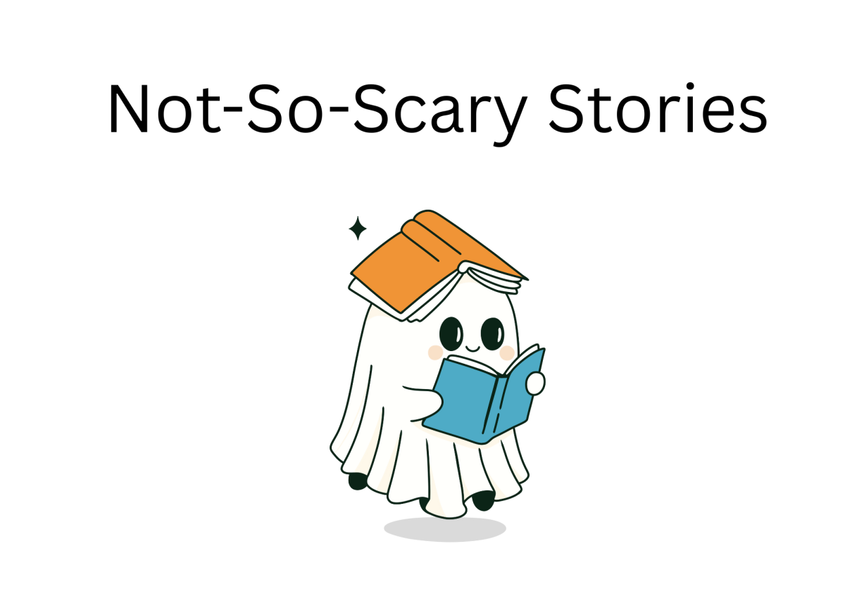 Not-So-Scary Stories